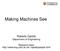 Making Machines See. Roberto Cipolla Department of Engineering. Research team