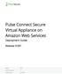Pulse Connect Secure Virtual Appliance on Amazon Web Services