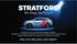 Stratford s unique municipal-wide broadband network, reputation for innovation and strengths in IT and automotive make it the ideal real-life