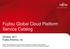 Fujitsu Global Cloud Platform Service Catalog