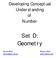 Developing Conceptual Understanding of Number. Set D: Geometry