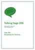 Talking Sage 200. talkingsage200.wordpress.com Sage 200 Navigating the Desktop