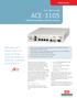 ACE-3000 Family ACE-3105 Mobile Backhauling Cell-Site Gateway
