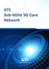 GTI Sub-6GHz 5G Core Network