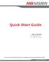 Quick Start Guide. Plug n Play NVR DS-7604NI-SE/P DS-7608NI-SE/8P.