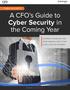 A CFO s Guide to Cyber Security in the Coming Year