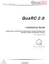 QuaRC 2.0. Installation Guide. Single-User and Network Installations/License Configuration (Windows, QNX, and Gumstix Verdex)