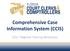 Comprehensive Case Information System (CCIS) 2017 Regional Training Workshops