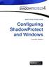 BEST PRACTICES GUIDE Configuring ShadowProtect and Windows