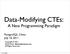 Data-Modifying CTEs: A New Programming Paradigm
