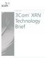 TECHNICAL BRIEF. 3Com. XRN Technology Brief