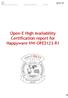 HA Certification Document Happyware HW-OPE2123-R1 07/04/2013. Open-E High Availability Certification report for Happyware HW-OPE2123-R1