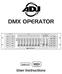 DMX OPERATOR. User Instructions MIDI CAPABLE DMX-512