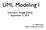 UML Modeling I. Instructor: Yongjie Zheng September 3, CS 490MT/5555 Software Methods and Tools