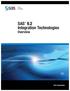 SAS 9.2 Integration Technologies. Overview