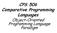 CPS 506 Comparative Programming Languages. Programming Language