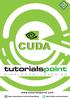 About the Tutorial. Audience. Prerequisites. Copyright & Disclaimer CUDA