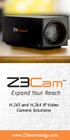 Expand Your Reach. H.265 and H.264 IP Video Camera Solutions.