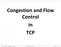 Congestion / Flow Control in TCP