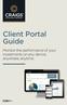 Client Portal Guide. Monitor the performance of your investments on any device, anywhere, anytime.