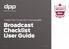 COMMITTED TO SECURITY PROGRAMME. Broadcast Checklist User Guide