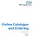 Online Catalogue and Ordering. Guidance Notes