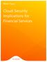 Cloud Security Implications for Financial Services