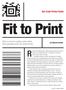 Fit to Print. Remember that childhood riddle, What s black and white and read all over? Bar-Code Printer Guide