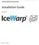 IceWarp Unified Communications. Installation Guide. Version 10.4