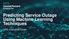 Predicting Service Outage Using Machine Learning Techniques. HPE Innovation Center