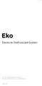 02/08/2018. Electronic Stethoscope System. For Eko CORE Digital Attachment and Eko BUNDLE Electronic Stethoscope. Model E4