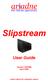 Slipstream User Guide Version V4R1M0 April 2006 ariadne software ltd, cheltenham, england