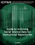 Guide to Archiving Social Science Data for Institutional Repositories