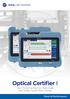 Optical Certifier I. Tier-1 Fibre Certifier for Multimode and Single-mode Fibre Cabling. Proof of Performance