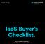 IaaS Buyer s Checklist.