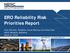 ERO Reliability Risk Priorities Report. Peter Brandien, Reliability Issues Steering Committee Chair WECC Reliability Workshop March 21, 2018