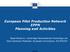 European Pilot Production Network EPPN Planning and Activities