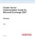 Cluster Server Implementation Guide for Microsoft Exchange 2007