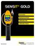 SENSIT GOLD. Accessories. Replacement Parts. Calibration Kits. Calibration Gases MADE IN THE USA WITH GLOBALLY SOURCED COMPONENTS