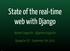 State of the real-time web with Django