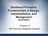 Database Principles: Fundamentals of Design, Implementation, and Management Tenth Edition. Chapter 9 Normalizing Database Designs