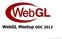WebGL Meetup GDC Copyright Khronos Group, Page 1