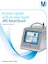 A smart system with an easy touch APC SmartTouch. Airborne Particle Counter