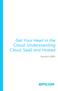 Get Your Head in the Cloud: Understanding Cloud, SaaS and Hosted. Session Q&A