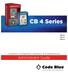CB 4 Series. Administrator Guide. Installation, Configuration, Operation & Troubleshooting. CB 4-s CB 4-r CB 4-u