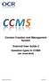 Content Creation and Management System. External User Guide 3 Question types in CCMS (an overview)