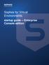 Sophos for Virtual Environments. startup guide -- Enterprise Console edition
