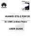 HUAWEI ETS-2 FC612E. 3G GSM Cordless Phone USER GUIDE