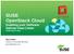 SUSE OpenStack Cloud. Enabling your SoftwareDefined Data Center. SUSE Expert Days. Nyers Gábor Trainer &