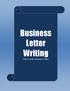 Business Letter Writing. (How to write a Business Letter)